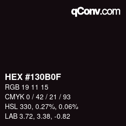 Farbcode: HEX #130B0F | qconv.com