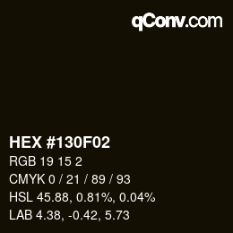 颜色代码: HEX #130F02 | qconv.com