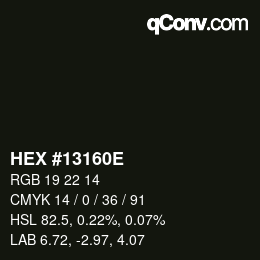 カラーコード: HEX #13160E | qconv.com