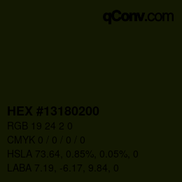 Farbcode: HEX #13180200 | qconv.com