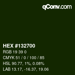Color code: HEX #132700 | qconv.com