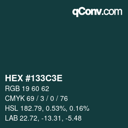Color code: HEX #133C3E | qconv.com
