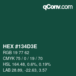Color code: HEX #134D3E | qconv.com