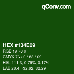 Color code: HEX #134E09 | qconv.com