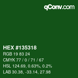 颜色代码: HEX #135318 | qconv.com