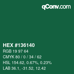 Color code: HEX #136140 | qconv.com