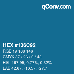 Color code: HEX #136C92 | qconv.com