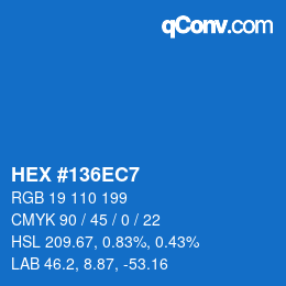 Color code: HEX #136EC7 | qconv.com