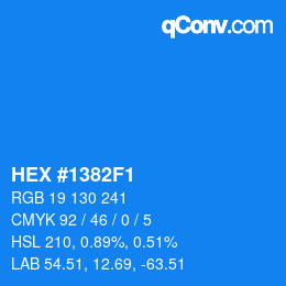 Color code: HEX #1382F1 | qconv.com