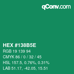 カラーコード: HEX #138B5E | qconv.com