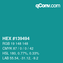 Code couleur: HEX #139494 | qconv.com