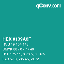 Color code: HEX #139A8F | qconv.com