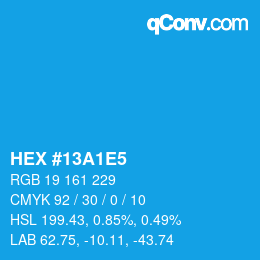 カラーコード: HEX #13A1E5 | qconv.com