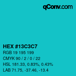 Color code: HEX #13C3C7 | qconv.com