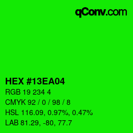 カラーコード: HEX #13EA04 | qconv.com