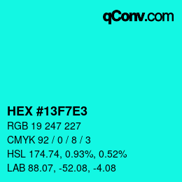 颜色代码: HEX #13F7E3 | qconv.com
