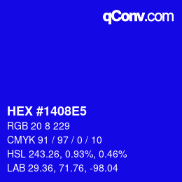 カラーコード: HEX #1408E5 | qconv.com