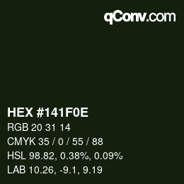 カラーコード: HEX #141F0E | qconv.com