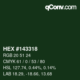 颜色代码: HEX #143318 | qconv.com