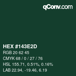 颜色代码: HEX #143E2D | qconv.com