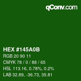 Color code: HEX #145A0B | qconv.com