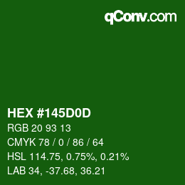 カラーコード: HEX #145D0D | qconv.com