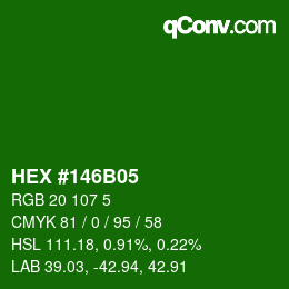 Color code: HEX #146B05 | qconv.com