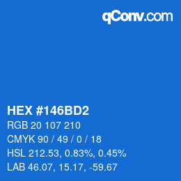 颜色代码: HEX #146BD2 | qconv.com