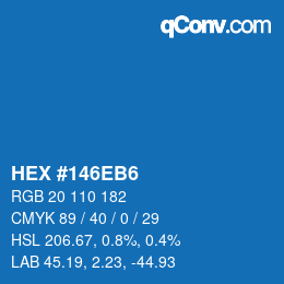 カラーコード: HEX #146EB6 | qconv.com