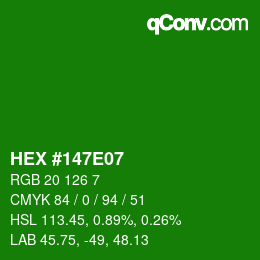 Color code: HEX #147E07 | qconv.com