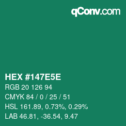 カラーコード: HEX #147E5E | qconv.com