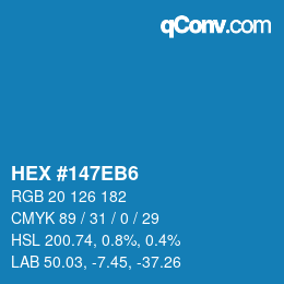 カラーコード: HEX #147EB6 | qconv.com