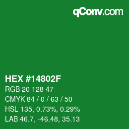 カラーコード: HEX #14802F | qconv.com