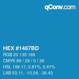 颜色代码: HEX #1487BD | qconv.com