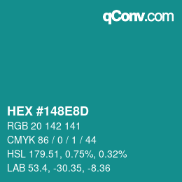 颜色代码: HEX #148E8D | qconv.com
