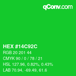 カラーコード: HEX #14C92C | qconv.com