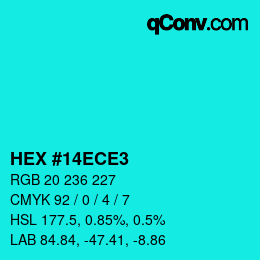 Color code: HEX #14ECE3 | qconv.com