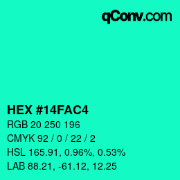カラーコード: HEX #14FAC4 | qconv.com