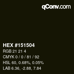 Color code: HEX #151504 | qconv.com