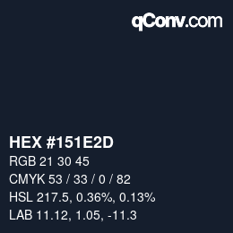颜色代码: HEX #151E2D | qconv.com