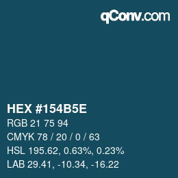 カラーコード: HEX #154B5E | qconv.com
