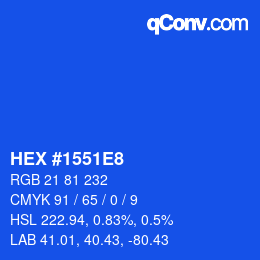 カラーコード: HEX #1551E8 | qconv.com