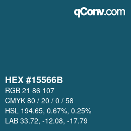 颜色代码: HEX #15566B | qconv.com