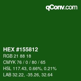 Color code: HEX #155812 | qconv.com