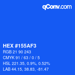 カラーコード: HEX #155AF3 | qconv.com