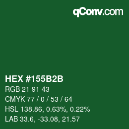 カラーコード: HEX #155B2B | qconv.com