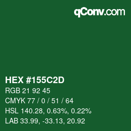 カラーコード: HEX #155C2D | qconv.com