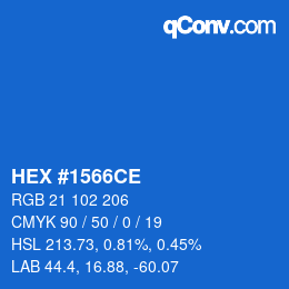 カラーコード: HEX #1566CE | qconv.com