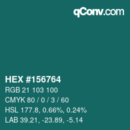 カラーコード: HEX #156764 | qconv.com