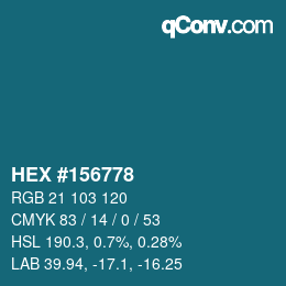 カラーコード: HEX #156778 | qconv.com